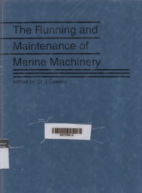 The Running And Maintenance Of Marine Machinery